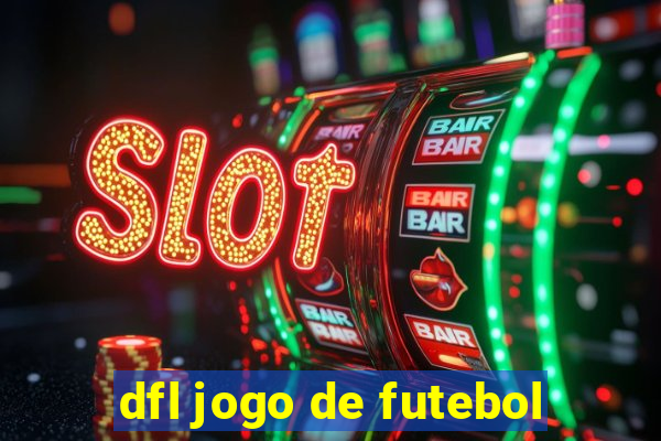 dfl jogo de futebol